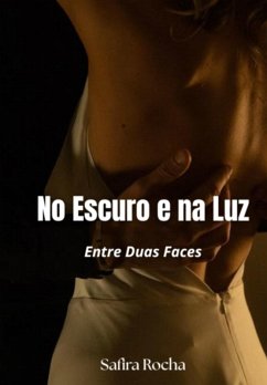 No Escuro E Na Luz (eBook, ePUB) Cover No Escuro E Na Luz (eBook, ePUB)