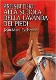 Presbiteri alla scuola della lavanda dei piedi (eBook, ePUB)