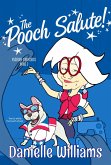 The Pooch Salute! (Magic Fashion Frenchies, #2) (eBook, ePUB) The Pooch Salute! (Magic Fashion Frenchies, #2) (eBook, ePUB)