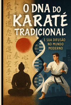 Cover O Dna Do Karatê Tradicional (eBook, ePUB)
