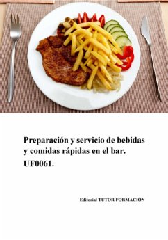 Preparación Y Servicio De Comidas Rápidas En El Bar. Uf0061. (eBook, ePUB) - Sánchez, Ambrosio Carrón