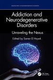 Addiction and Neurodegenerative Disorders (eBook, PDF)