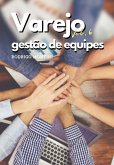Varejo - Gestão De Equipes (eBook, ePUB)