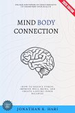 Mind-Body Connection: (eBook, ePUB)
