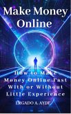 Make Money Online (eBook, ePUB) Make Money Online (eBook, ePUB)