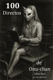 100 Directos de Onu-chan (El Aroma del Anochecer, #1) (eBook, ePUB)
