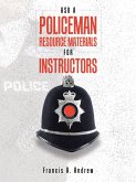 ASK A POLICEMAN RESOURCE MATERIALS FOR INSTRUCTORS (eBook, ePUB)