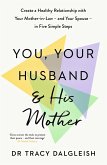 You, Your Husband and His Mother (eBook, ePUB)