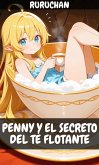 Penny y el Secreto del Té Flotante (eBook, ePUB)