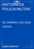 História Da Policia Milítar (eBook, ePUB)