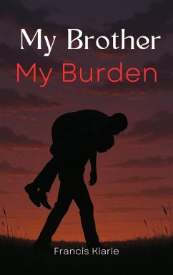 Cover My Brother My Burden (eBook, ePUB)