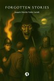 Forgotten Stories (eBook, ePUB) Forgotten Stories (eBook, ePUB)