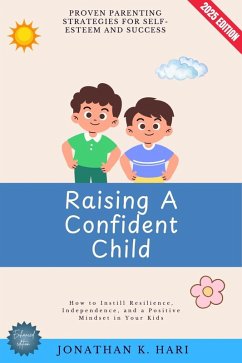 Cover Raising a Confident Child: (eBook, ePUB)