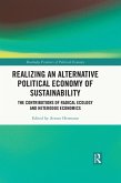 Realizing an Alternative Political Economy of Sustainability (eBook, ePUB)