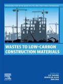 Wastes to Low-Carbon Construction Materials (eBook, ePUB)