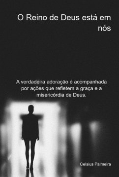 Cover O Reino De Deus Está Em Nós (eBook, ePUB)