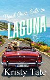 Head Over Eels in Laguna (eBook, ePUB)