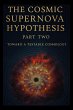 The Cosmic Supernova Hypothesis Part... - Bild 1