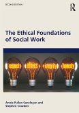The Ethical Foundations of Social Work (eBook, ePUB)