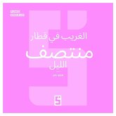 L'inconnu du train de minuit (version arabe) (eBook, ePUB) L'inconnu du train de minuit (version arabe) (eBook, ePUB)