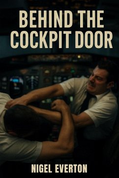 Behind the Cockpit Door (eBook, ePUB) - Everton, Nigel