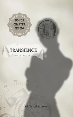 Transience (eBook, ePUB) - Areef, Mk Tayyibah