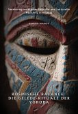 Kosmische Balance: Die Gelede-Rituale der Yoruba (eBook, ePUB)
