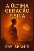 A Última Geração Física (eBook, ePUB)