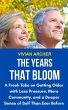 The Years That Bloom: A Fresh Take on... - Bild 1