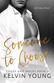 Someone to Choose (An Erotic Short: Poles and Holes, #8) (eBook, ePUB)