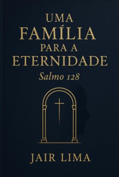 Cover Uma Família Para A Eternidade (eBook, ePUB)