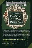 Plantas E Ervas Medicinais - O Poder Da Natureza Ao Seu Alcance (eBook, ePUB)