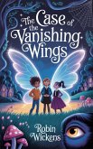 The Case of the Vanishing Wings (Tumbledown, #1) (eBook, ePUB) The Case of the Vanishing Wings (Tumbledown, #1) (eBook, ePUB)