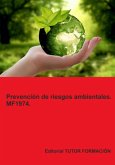 Prevención De Riesgos Ambientales. Mf1974. (eBook, ePUB)
