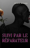 Suivi par le réparateur (eBook, ePUB)