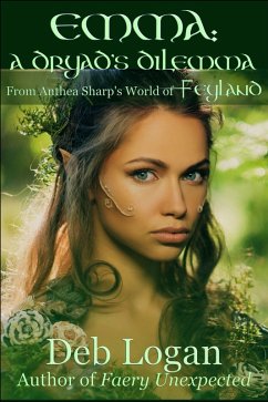 Cover Emma: A Dryad's Dilemma (A Feyland Tale, #2) (eBook, ePUB)