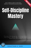 Self-Discipline Mastery: (eBook, ePUB) Self-Discipline Mastery: (eBook, ePUB)