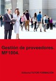Gestión De Proveedores. Mf1004. (eBook, ePUB)