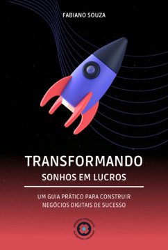 Transformando Sonhos Em Lucros (eBook, ePUB) - Dos Souza, Fabiano Santos