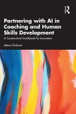 Partnering with AI in Coaching and Human Skills Development (eBook, PDF)