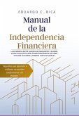 Manual De La Independencia Financiera (eBook, ePUB) Manual De La Independencia Financiera (eBook, ePUB)