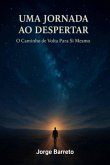 Uma Jornada Ao Despertar (eBook, ePUB)