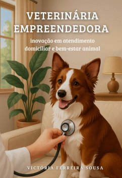 Cover Veterinária Empreendedora (eBook, ePUB)