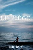 Le piéger (eBook, ePUB) Le piéger (eBook, ePUB)