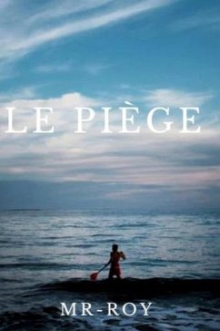 Le piéger (eBook, ePUB) - Mr-Roy