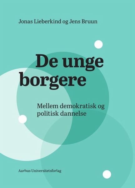 De unge borgere (eBook, PDF) De unge borgere (eBook, PDF)