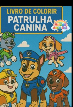 Cover Patrulha Canna - Missão Arco-iris (eBook, ePUB)