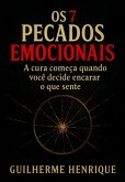 Os 7 Pecados Emocionais (eBook, ePUB)