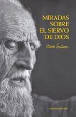 Miradas sobre el siervo de Dios (eBook, ePUB)