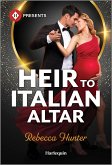 Heir to Italian Altar (eBook, ePUB)